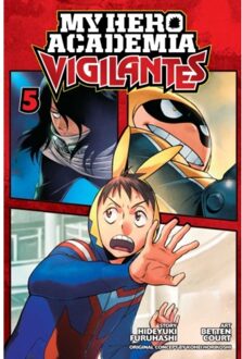 My Hero Academia: Vigilantes, Vol. 5 - My Hero Academia: Vigilantes - Hideyuki Furuhashi