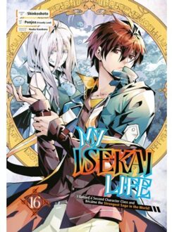 My Isekai Life 16: I Gained A Second Character Class And Became The Strongest Sage In The World! - Shinkoshoto
