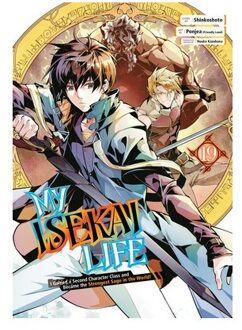 My Isekai Life 19: I Gained A Second Character Class And Became The Strongest Sage In The World! - Shinkoshoto