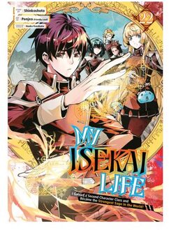 My Isekai Life 22: I Gained A Second Character Class And Became The Strongest Sage In The World! - Shinkoshoto