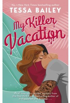 My Killer Vacation - Tessa Bailey