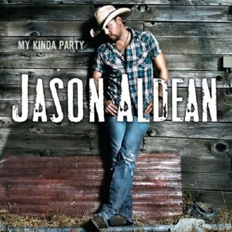 My Kinda Party - Jason Aldean