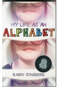My Life As An Alphabet - Barry Jonsberg