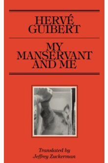 My Manservant And Me - Herve Guibert
