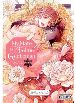 My Mate Is A Feline Gentleman: Uk Arc Under - My Mate Is A Feline Gentleman - Asanae, Arata