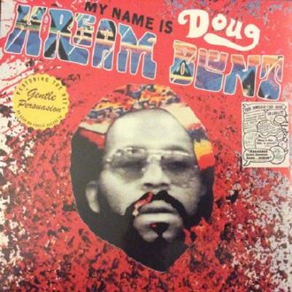 My Name Is Doug Hream Blunt