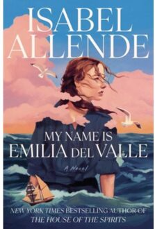 My Name Is Emilia Del Valle - Isabel Allende