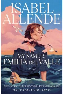 My Name Is Emilia Del Valle - Isabel Allende