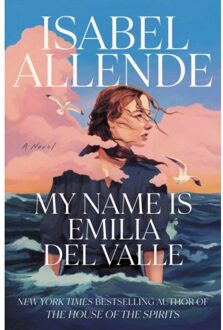 My Name Is Emilia Del Valle - Isabel Allende