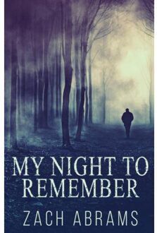 My Night To Remember - Zach Abrams