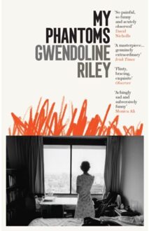 My Phantoms - Gwendoline Riley