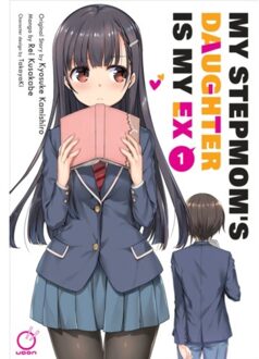 My Stepmom's Daughter Is My Ex Volume 1 - My Stepmoms Daughter Is My Ex Gn - Kamishiro, Kyosuke