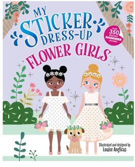 My Sticker Dress-Up: Flower Girls - My Sticker Dress-Up - Louise Anglicas