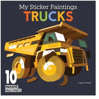 My Sticker Paintings: Trucks - Logan Powell