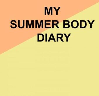 My Summer Body Diary