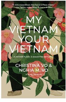 My Vietnam, Your Vietnam - Vo, Christina