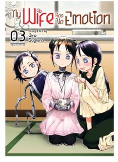My Wife Has No Emotion Vol. 3 - My Wife Has No Emotion - Jiro Sugiura