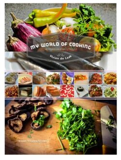 My World of Cooking (De Wereldkeuken Vol.1) - Boek Vivien de Laak (908260440X)