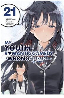 My Youth Romantic Comedy Is Wrong, As I Expected @ Comic, Vol. 21 (Manga) - My Youth Romantic Comedy - Jennifer Ward