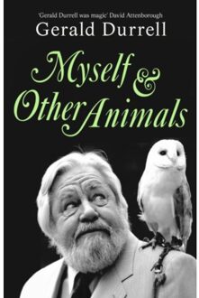 Myself And Other Animals - Gerald Durrell