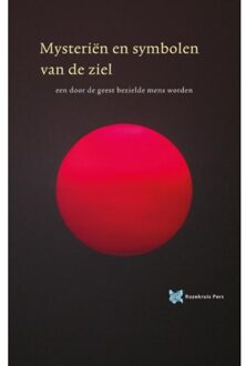 Mysteriën en symbolen van de ziel - Boek André de Boer (9067324493)