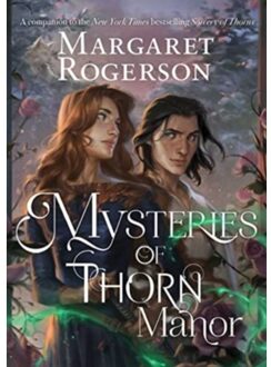 Mysteries Of Thorn Manor - Margaret Rogerson