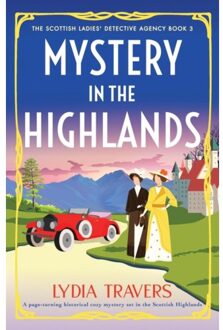 Mystery In The Highlands - Travers, Lydia