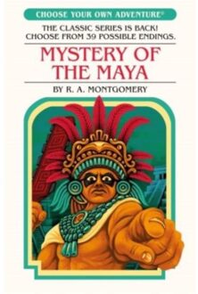 Mystery Of The Maya - Choose Your Own Adventure - R.A. Montgomery
