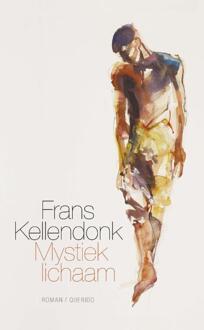 Mystiek lichaam - Boek Frans Kellendonk (902145940X)