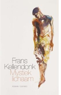 Mystiek lichaam - Boek Frans Kellendonk (902145940X)
