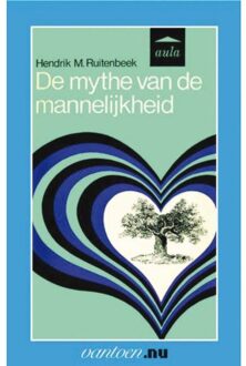 Mythe van de mannelijkheid - Boek H.M. Ruitenbeek (9031507431)