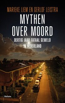Mythen over moord - Marieke Liem, Gerlof Leistra - ebook