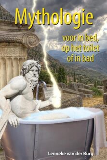 Mythologie voor in bed, op het toilet of in bad - eBook Lenneke van der Burg (9045316595)