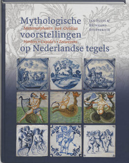 Mythologische voorstellingen op Nederlandse tegels - Boek Jan Pluis (905997090X)