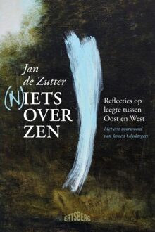 (N)iets over Zen -  Jan de Zutter (ISBN: 9789022342824)