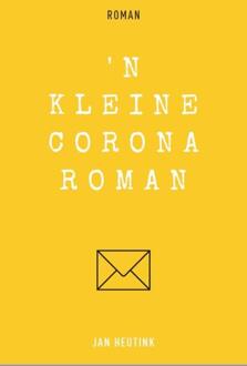 'n Kleine Coronaroman - Jan Heutink