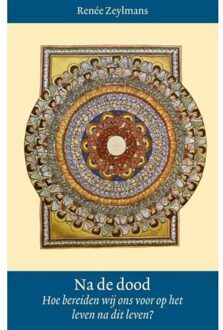 Na de dood - Boek Renée Zeylmans (9491748335)