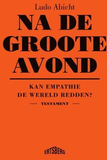 Na de Groote Avond -  Ludo Abicht (ISBN: 9789464984088)