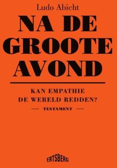 Na de groote avond -  Ludo Abicht (ISBN: 9789464984163)