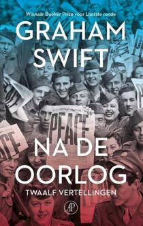 Na de oorlog -  Graham Swift (ISBN: 9789029553049)