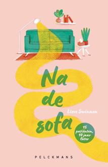 Na de sofa -  Lieve Swinnen (ISBN: 9789463107426)