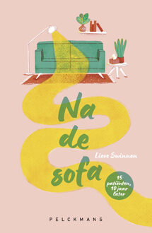 Na de sofa -  Lieve Swinnen (ISBN: 9789463107839)