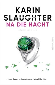 Na die nacht - Karin Slaughter - ebook