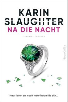 Na die nacht -  Karin Slaughter (ISBN: 9789402714456)