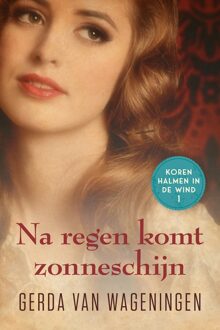 Na regen komt zonneschijn - eBook Gerda van Wageningen (9401901058)