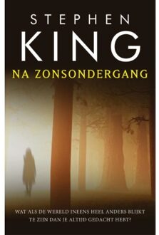 Na zonsondergang - Boek Stephen King (9024578124)