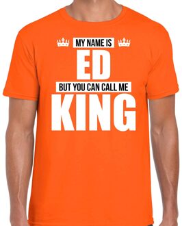 Naam cadeau t-shirt - name Ed - call me King - oranje - heren S