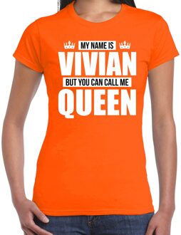 Naam My name is Vivian but you can call me Queen shirt oranje cadeau shirt dames M