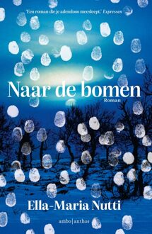 Naar de bomen - Ella-Maria Nutti - ebook