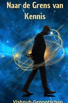 Naar de grens van kennis -  Lancar Ida-Bagus (ISBN: 9789403799629)